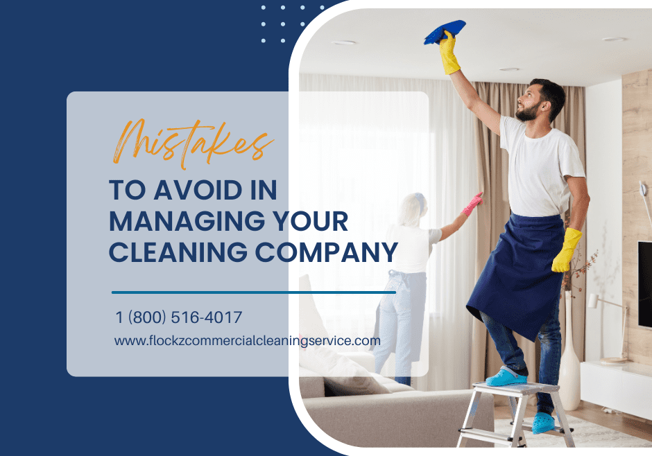 LEA_ BLOG 3_Mistakes to avoid in managing your cleaning company_ 2 2625